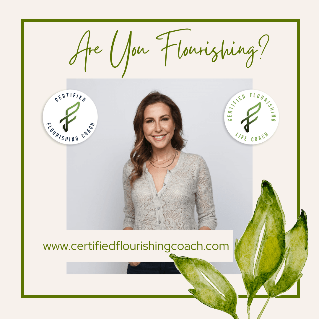 Online Course -  Become a CERTIFIED FLOURISHING LIFE COACH™