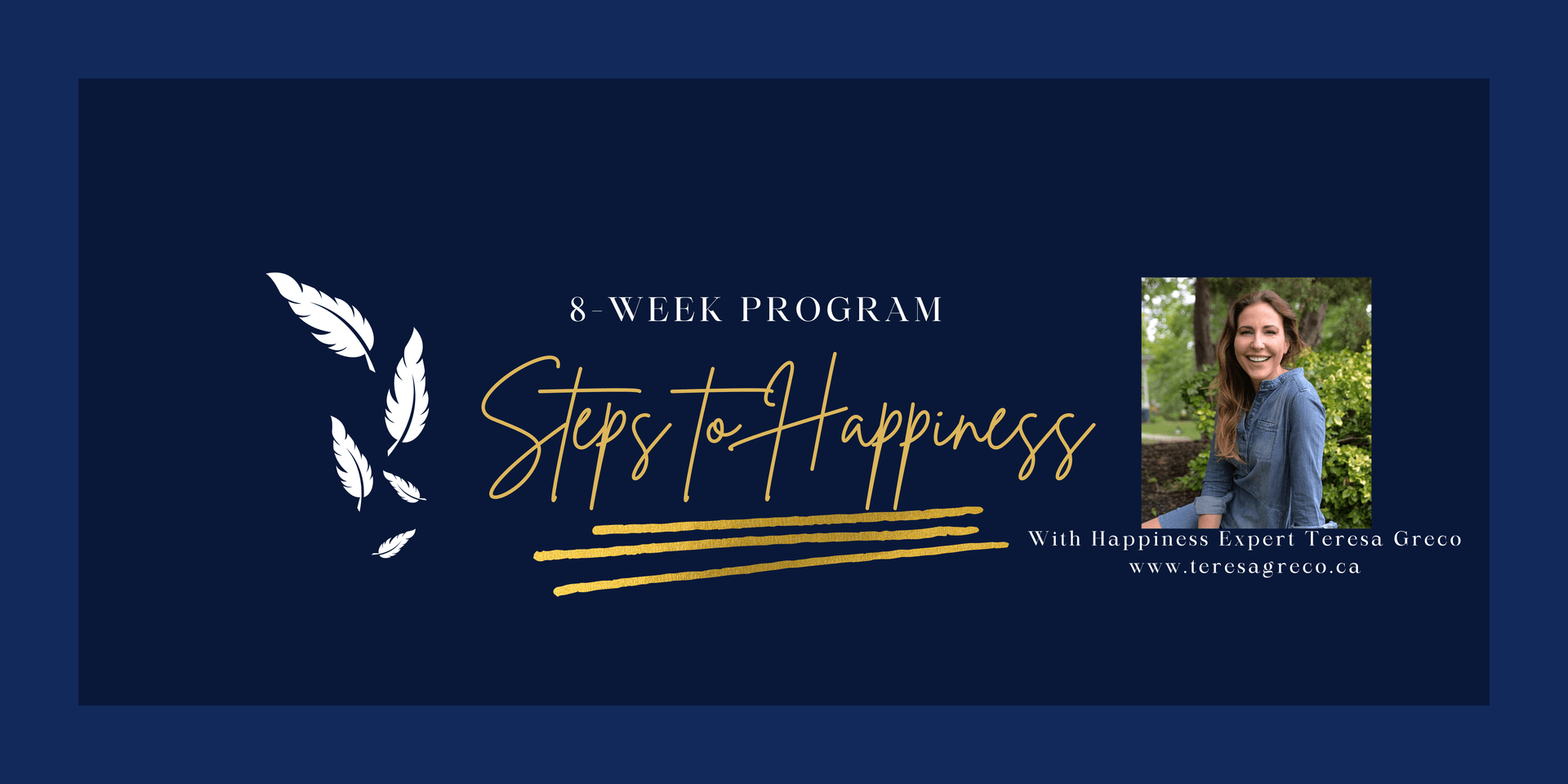 The Steps to Happiness 8-Week Group Coaching Program